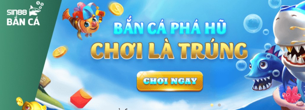 Giới thiệu về thế giới bắn cá đổi thưởng Bắn Cá Sin88