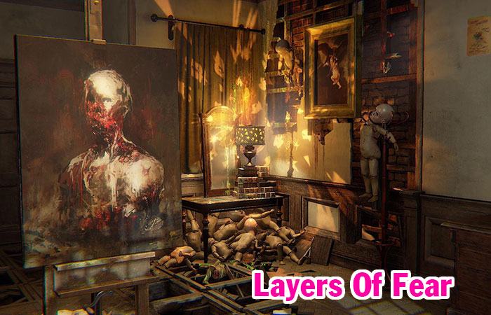 Layers Of Fear