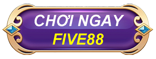 Nhà cái FIVE88 niềm tự hào của làng game đổi thưởng online