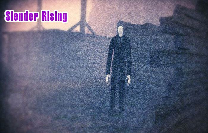 Slender Rising