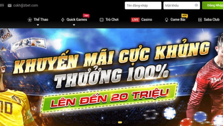 ZBet – Hướng dẫn link vào Zbet không chị chặn – Nạp tiền và đăng ký nhận code khủng